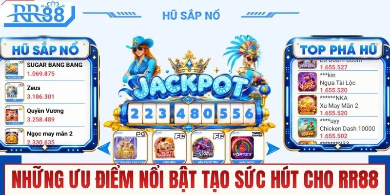Những ưu điểm nổi bật tạo sức hút cho RR88
