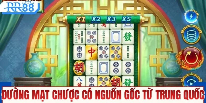 Nổ hũ Đường Mạt Chược có nguồn gốc từ Trung Quốc
