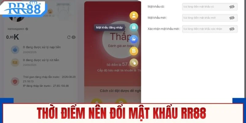 Thời điểm nên đổi mật khẩu RR88 