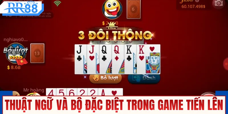 Thuật ngữ và bộ bài đặc biệt trong game tiến lên 